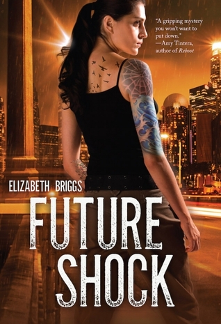 Blog Tour: Future Shock – Elizabeth Briggs + a Giveaway