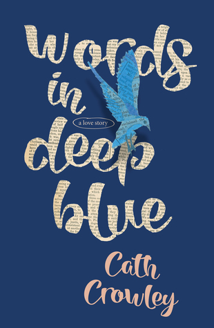 Review: Words in Deep Blue – Cath Crowley
