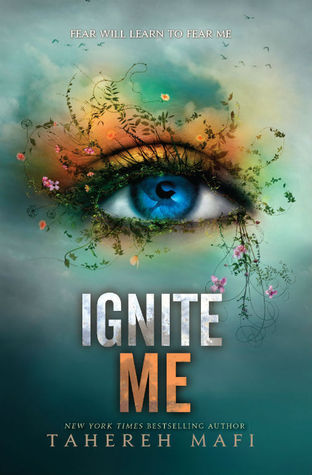 Backlog Review: Ignite Me – Tahereh Mafi