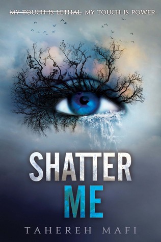 Review: Shatter Me – Tahereh Mafi