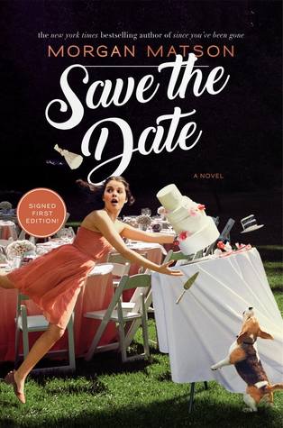 Blog Tour: Save the Date by Morgan Matson {giveaway}