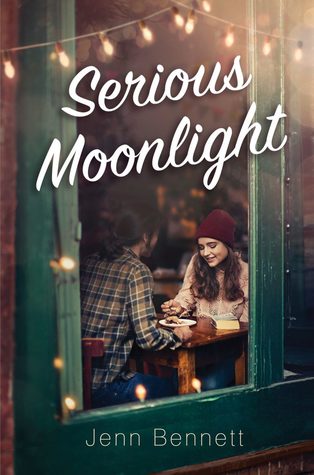 Review: Serious Moonlight – Jenn Bennett