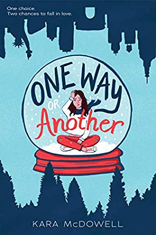 Review: One Way or Another – Kara McDowell